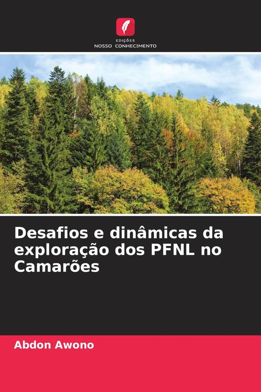 Desafios e dinâmicas da exploração dos PFNL no Camarões