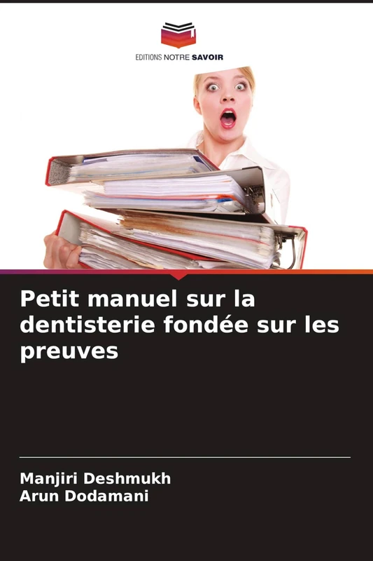 Petit manuel sur la dentisterie fondée sur les preuves