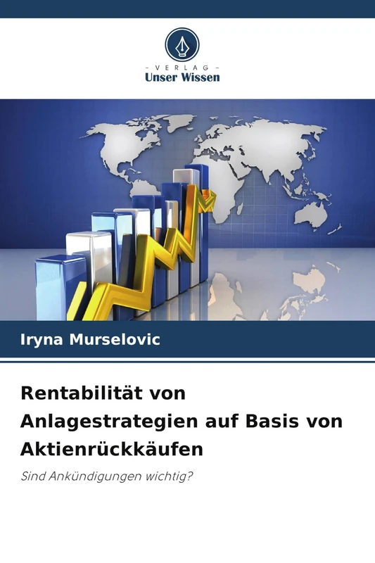 Rentabilität von Anlagestrategien auf Basis von Aktienrückkäufen: Sind Ankündigungen wichtig?