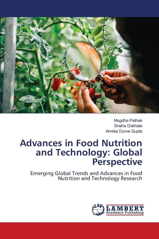 Advances in Food Nutrition and Technology: Global Perspective