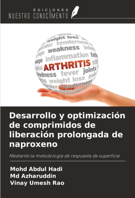 Desarrollo y optimización de comprimidos de liberación prolongada de naproxeno: Mediante la metodología de respuesta de superficie