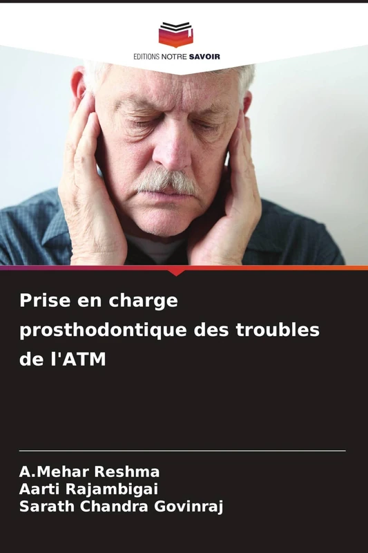 Prise en charge prosthodontique des troubles de l'ATM