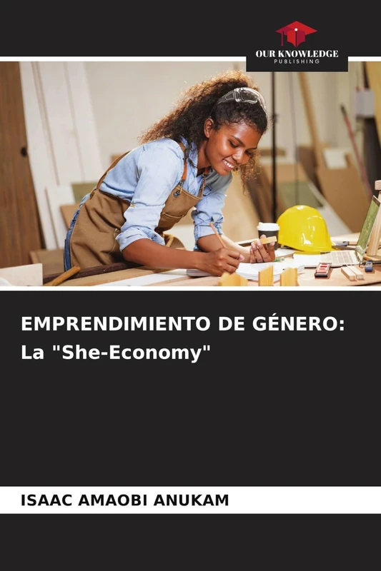 EMPRENDIMIENTO DE GÉNERO: La "She-Economy"