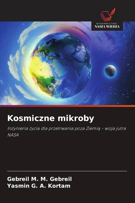 Kosmiczne mikroby: In¿ynieria ¿ycia dla przetrwania poza Ziemi¿ - wizja jutra NASA - Image 1