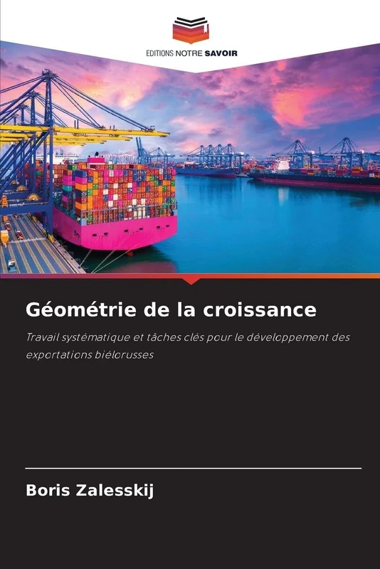Géométrie de la croissance: Travail systématique et tâches clés pour le développement des exportations biélorusses