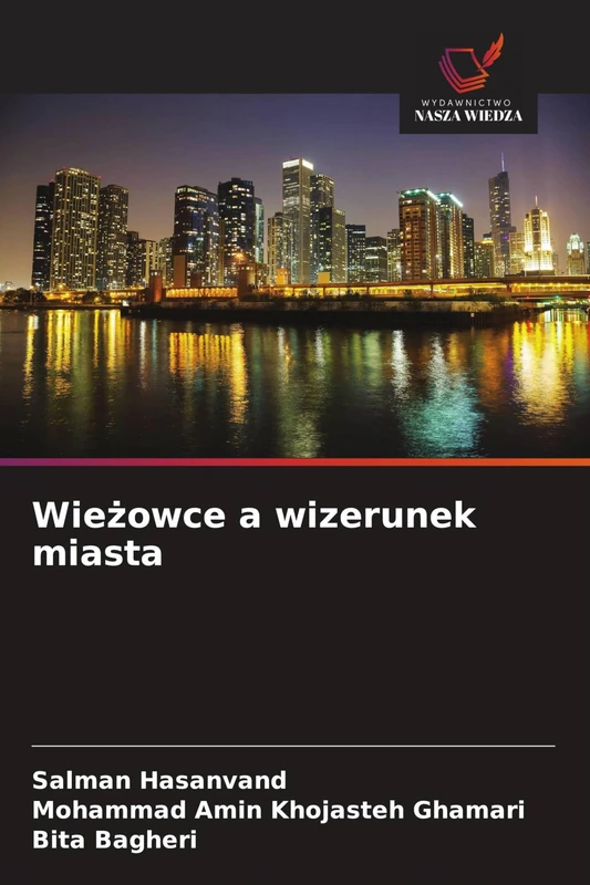 Wieżowce a wizerunek miasta