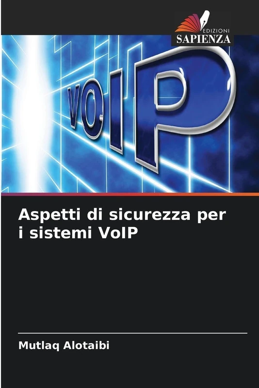 Aspetti di sicurezza per i sistemi VoIP
