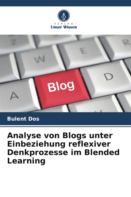 Analyse von Blogs unter Einbeziehung reflexiver Denkprozesse im Blended Learning - Image 1