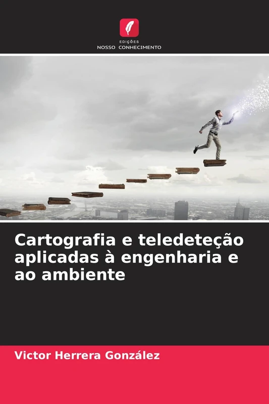 Cartografia e teledeteção aplicadas à engenharia e ao ambiente