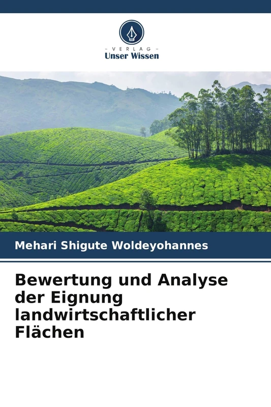 Bewertung und Analyse der Eignung landwirtschaftlicher Flächen