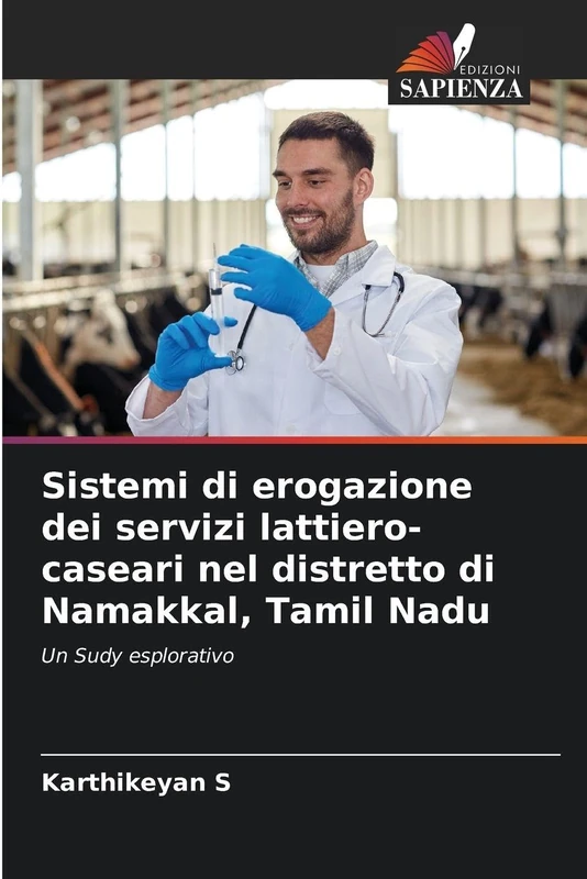 Sistemi di erogazione dei servizi lattiero-caseari nel distretto di Namakkal, Tamil Nadu: Un Sudy esplorativo