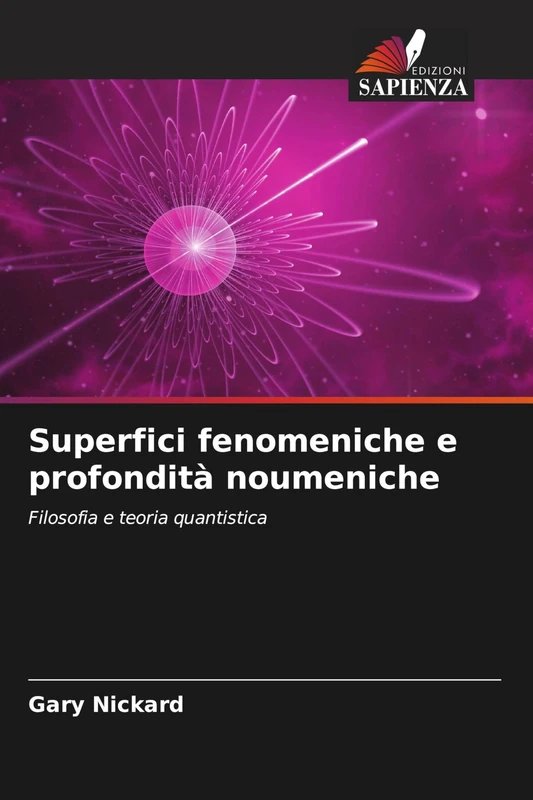 Superfici fenomeniche e profondità noumeniche: Filosofia e teoria quantistica