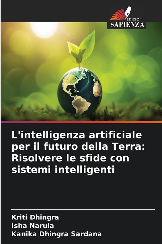 L'intelligenza artificiale per il futuro della Terra: Risolvere le sfide con sistemi intelligenti