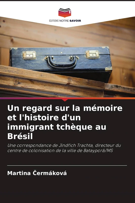 Un regard sur la mémoire et l'histoire d'un immigrant tchèque au Brésil: Une correspondance de Jind¿ich Trachta, directeur du centre de colonisation de la ville de Batayporã/MS - Image 1