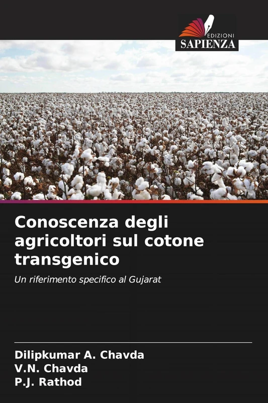 Conoscenza degli agricoltori sul cotone transgenico: Un riferimento specifico al Gujarat