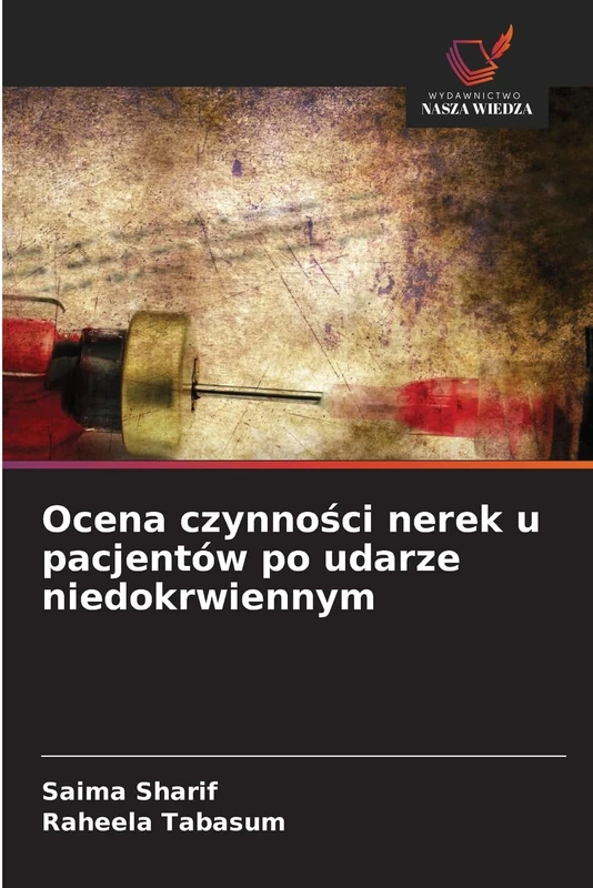 Ocena czynności nerek u pacjentów po udarze niedokrwiennym