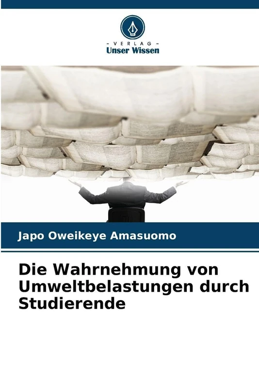 Die Wahrnehmung von Umweltbelastungen durch Studierende