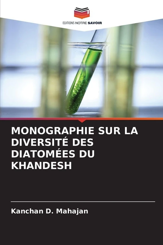 Monographie Sur La Diversité Des Diatomées Du Khandesh