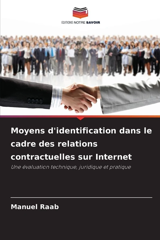 Moyens d'identification dans le cadre des relations contractuelles sur Internet: Une évaluation technique, juridique et pratique - Image 1