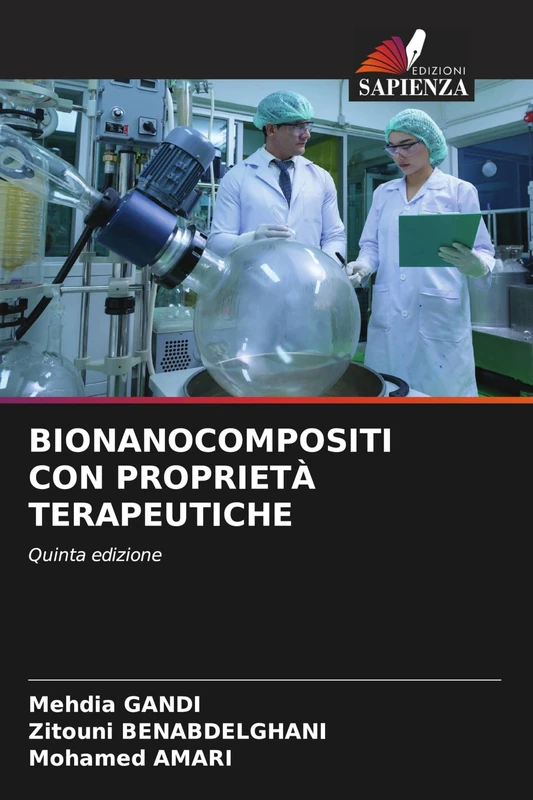 BIONANOCOMPOSITI CON PROPRIETÀ TERAPEUTICHE: Quinta edizione - Image 1