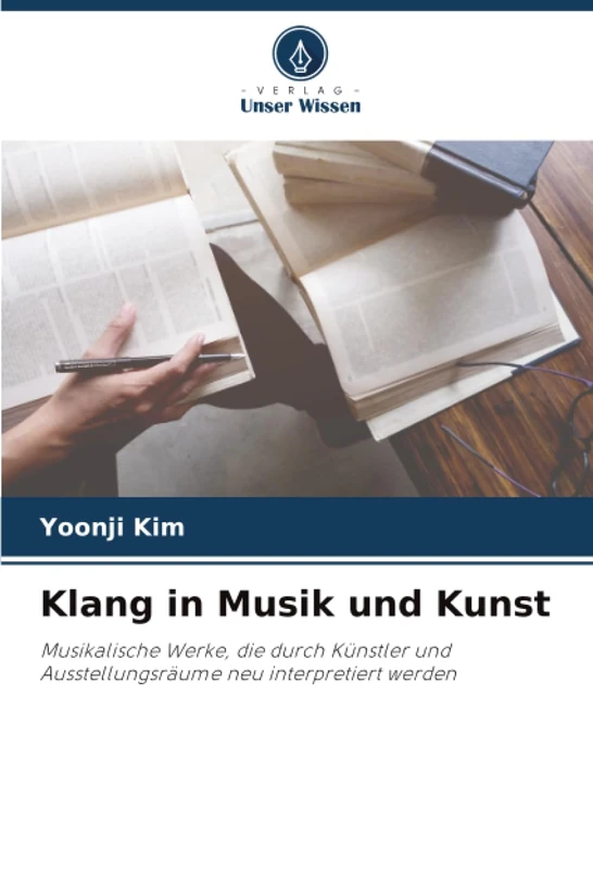 Klang in Musik und Kunst: Musikalische Werke, die durch Künstler und Ausstellungsräume neu interpretiert werden