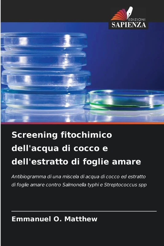 Screening fitochimico dell'acqua di cocco e dell'estratto di foglie amare: Antibiogramma di una miscela di acqua di cocco ed estratto di foglie amare contro Salmonella typhi e Streptococcus spp