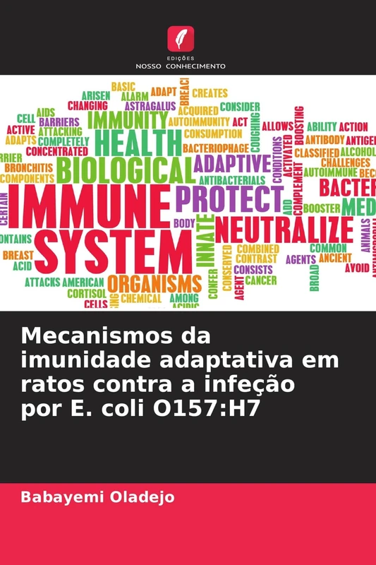 Mecanismos da imunidade adaptativa em ratos contra a infeção por E. coli O157: H7