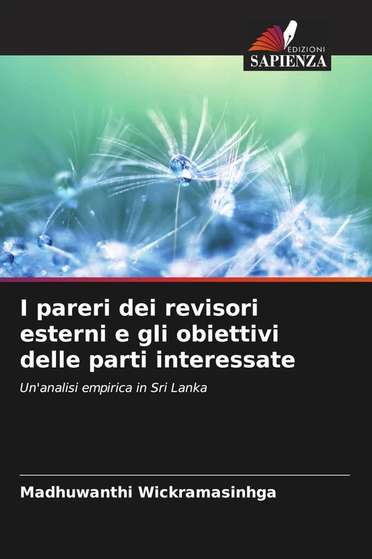 I pareri dei revisori esterni e gli obiettivi delle parti interessate: Un'analisi empirica in Sri Lanka - Image 1
