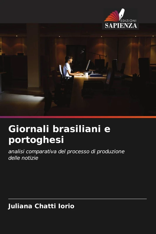 Giornali brasiliani e portoghesi: analisi comparativa del processo di produzione delle notizie
