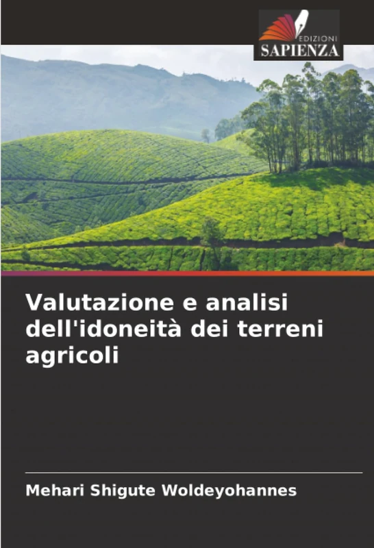 Valutazione e analisi dell'idoneità dei terreni agricoli