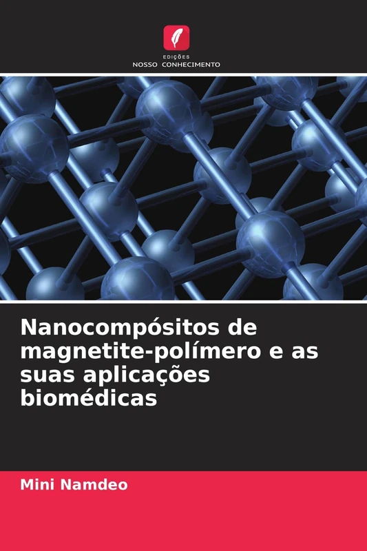 Nanocompósitos de magnetite-polímero e as suas aplicações biomédicas