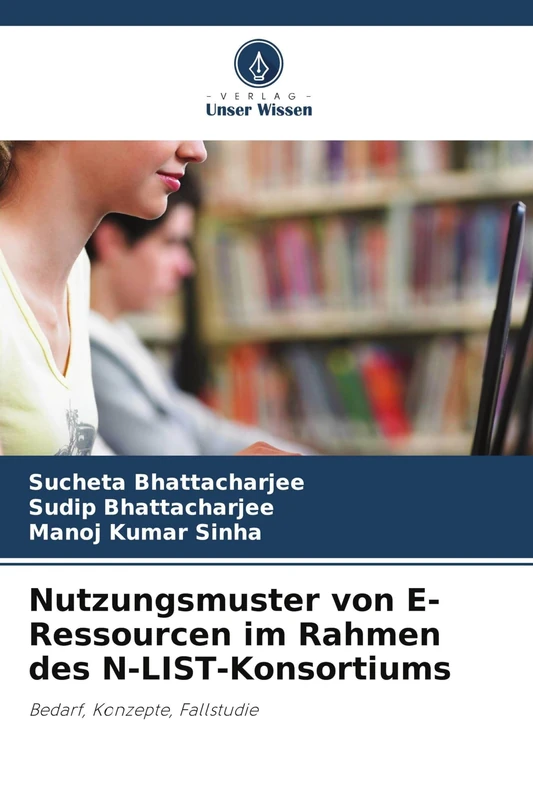 Nutzungsmuster von E-Ressourcen im Rahmen des N-LIST-Konsortiums: Bedarf, Konzepte, Fallstudie - Image 1