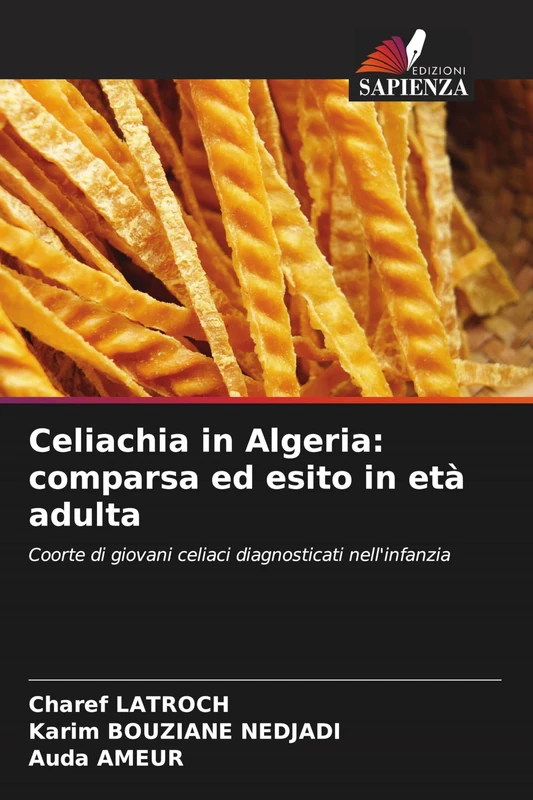Celiachia in Algeria: comparsa ed esito in età adulta