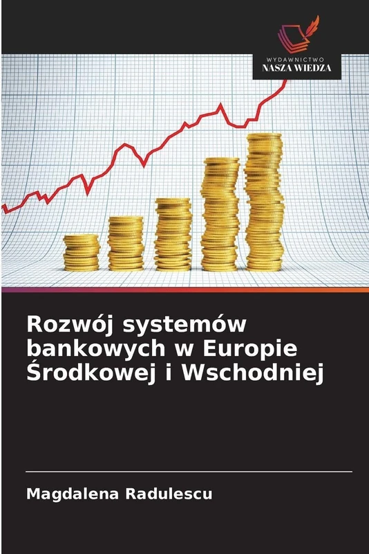 Rozwój systemów bankowych w Europie Środkowej i Wschodniej