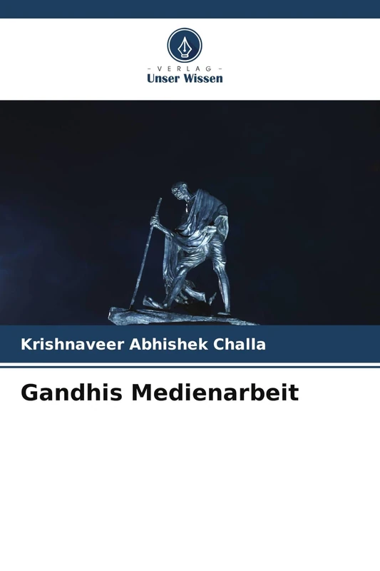 Gandhis Medienarbeit
