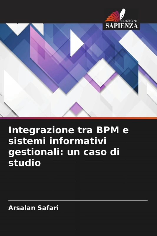 Integrazione tra BPM e sistemi informativi gestionali: un caso di studio