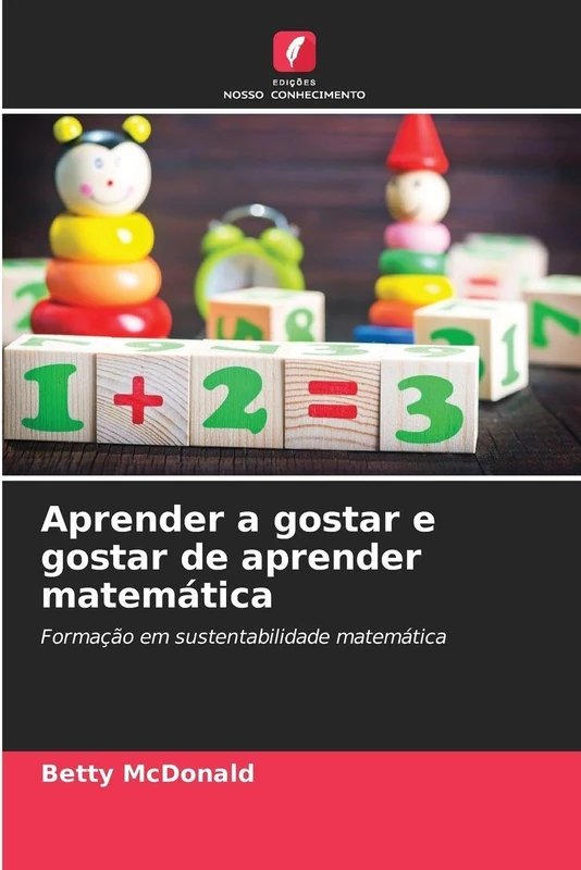 Aprender a gostar e gostar de aprender matemática: Formação em sustentabilidade matemática - Image 1