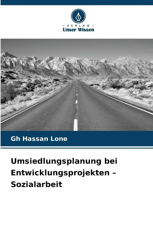 Umsiedlungsplanung bei Entwicklungsprojekten - Sozialarbeit