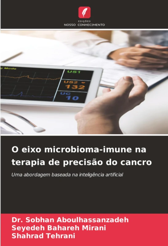 O eixo microbioma-imune na terapia de precisão do cancro: Uma abordagem baseada na inteligência artificial