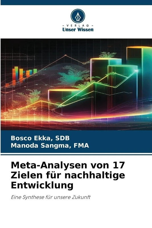 Meta-Analysen von 17 Zielen für nachhaltige Entwicklung: Eine Synthese für unsere Zukunft - Image 1