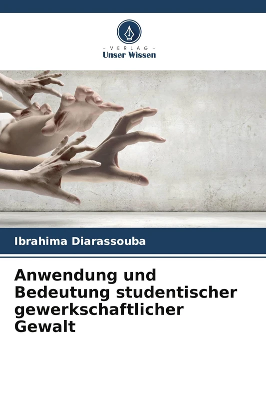 Anwendung und Bedeutung studentischer gewerkschaftlicher Gewalt - Image 1