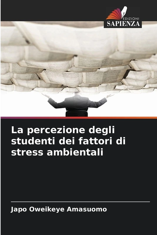 La percezione degli studenti dei fattori di stress ambientali