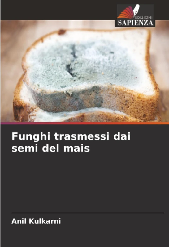 Funghi trasmessi dai semi del mais