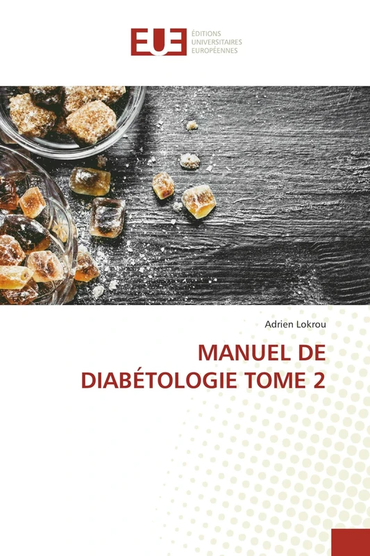 MANUEL DE DIABÉTOLOGIE TOME 2
