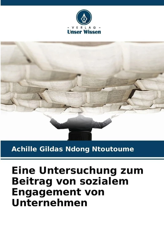 Eine Untersuchung zum Beitrag von sozialem Engagement von Unternehmen