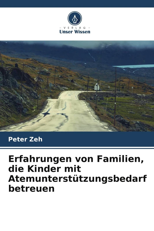 Erfahrungen von Familien, die Kinder mit Atemunterstützungsbedarf betreuen