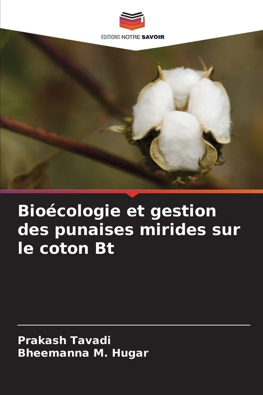 Bioécologie et gestion des punaises mirides sur le coton Bt