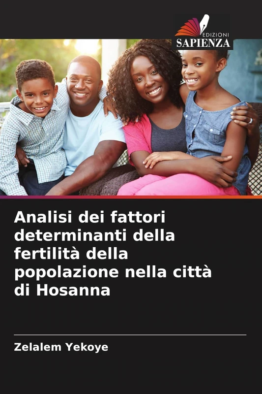 Analisi dei fattori determinanti della fertilità della popolazione nella città di Hosanna