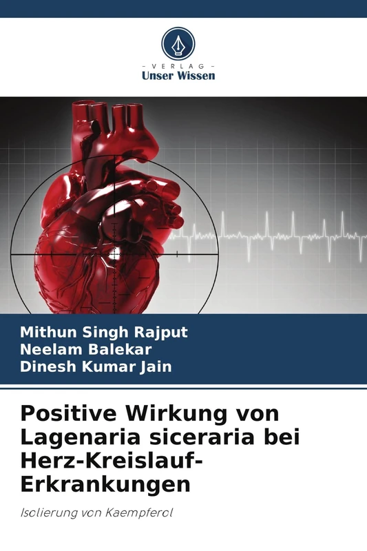 Positive Wirkung von Lagenaria siceraria bei Herz-Kreislauf-Erkrankungen: Isolierung von Kaempferol