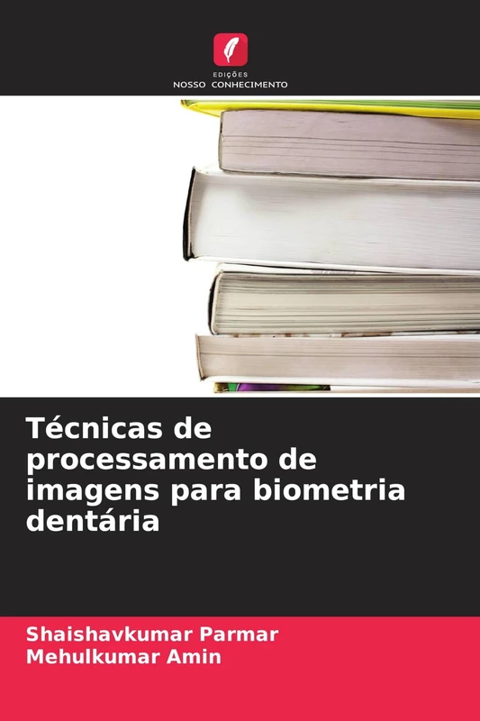 Técnicas de processamento de imagens para biometria dentária